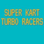 Super Kart Turbo Racers